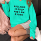 Women's Adulting Is Soup And I Am A Fork Mint Green Hoodie