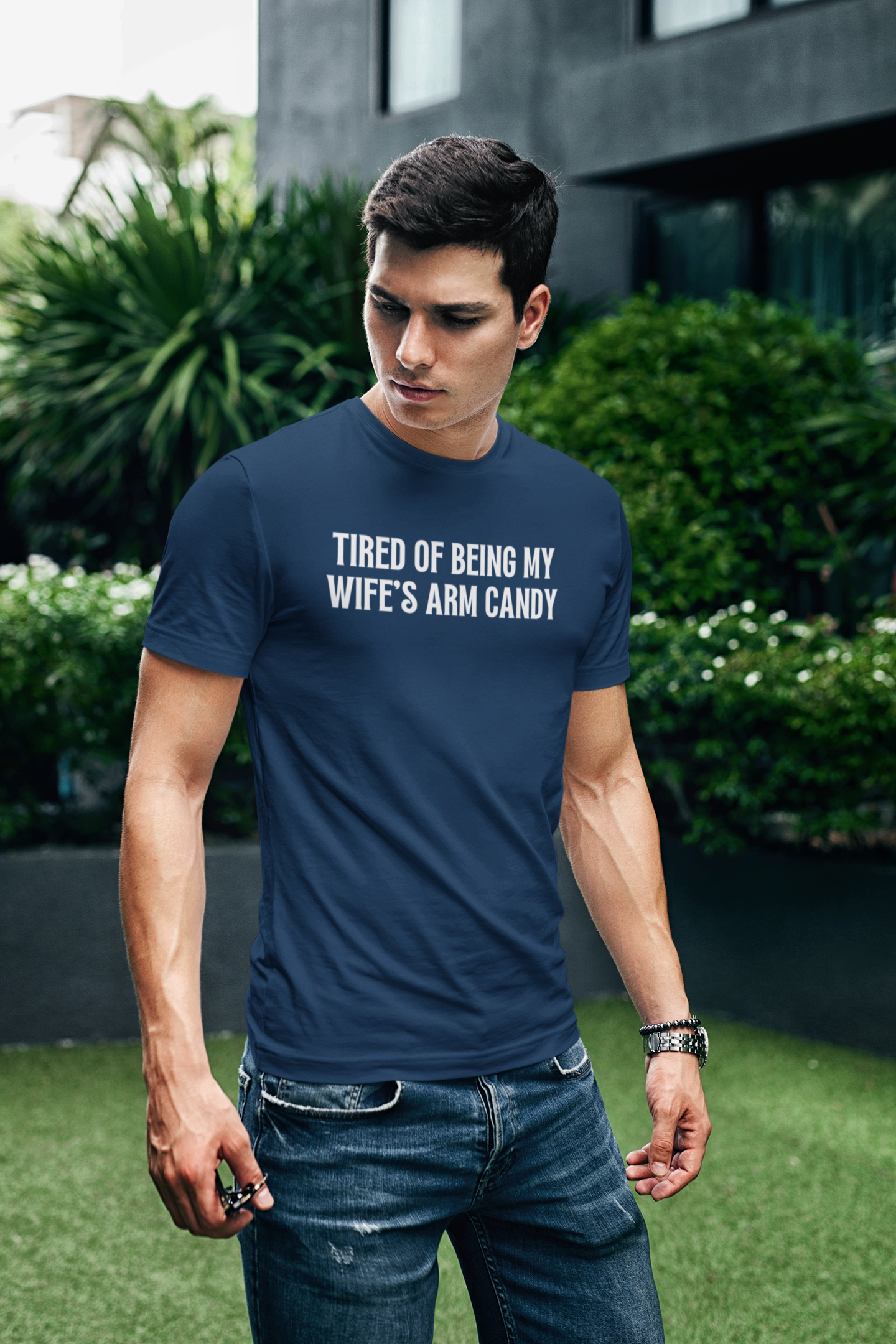 Men's Tired Of Being My Wife's Arm Candy Blue T-Shirt