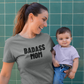 Women's Badass Mom Grey T-Shirt