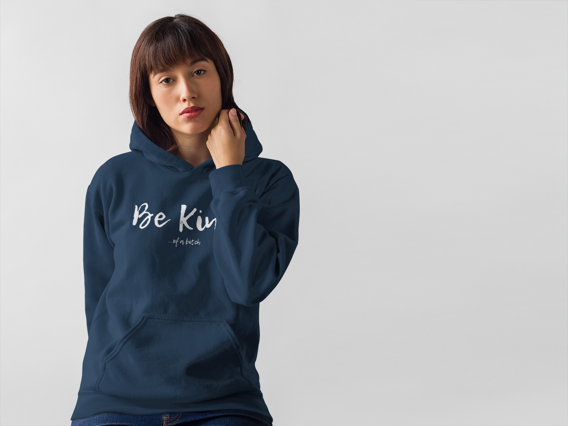 Women's Be Kind Of A Bitch Blue Hoodie