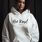 Women's Be Kind Of A Bitch White Hoodie
