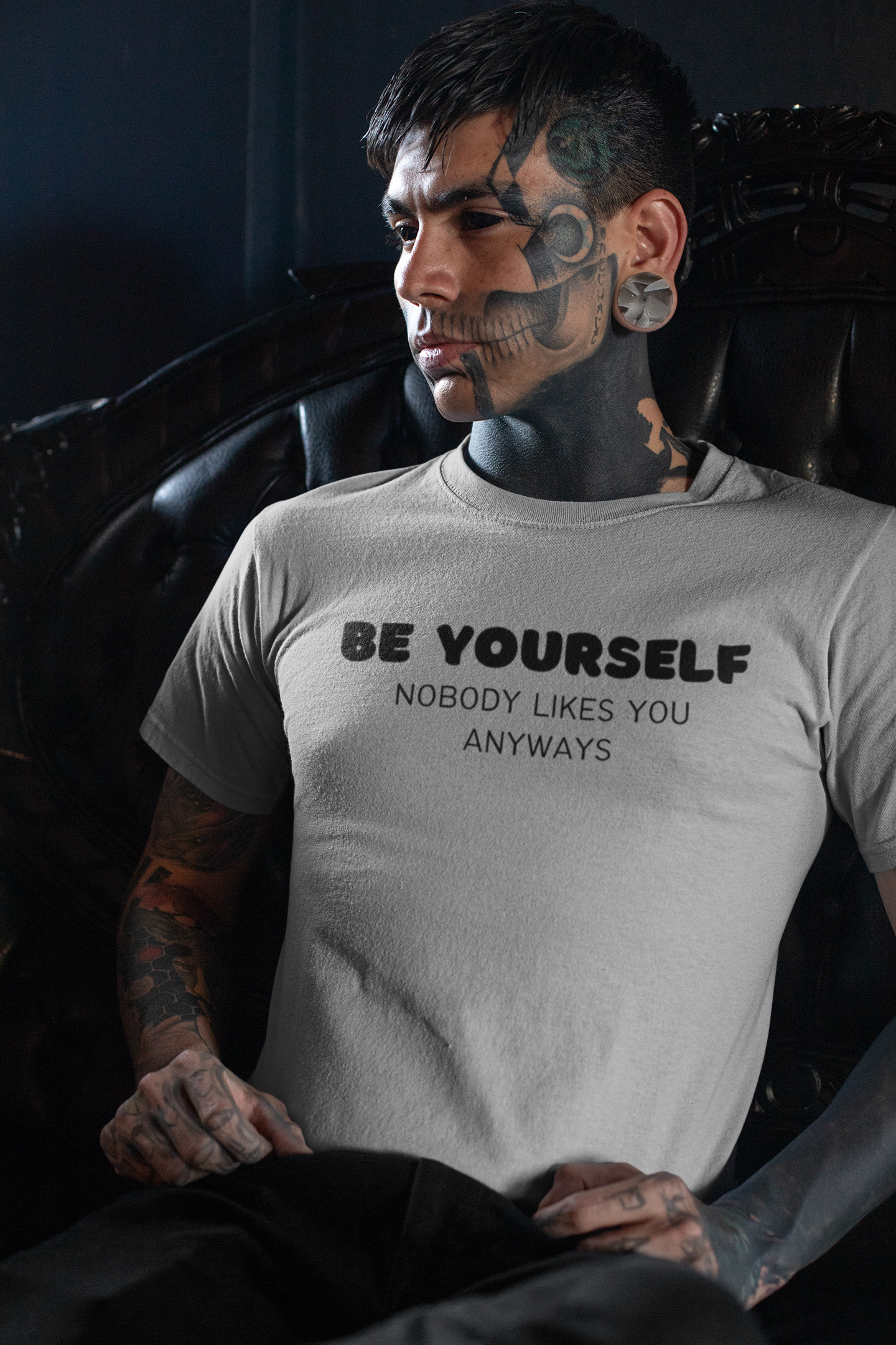 Men's Be Yourself Nobody Likes You Anyways Grey T-Shirt