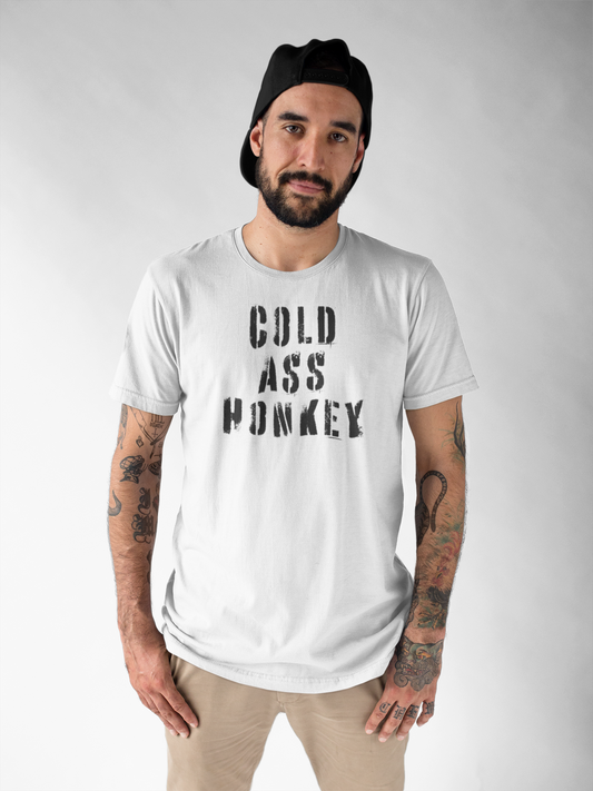 Mens Cold Ass Honkey White T-Shirt