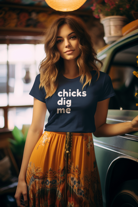 Women's Chicks Dig Me Blue T-Shirt