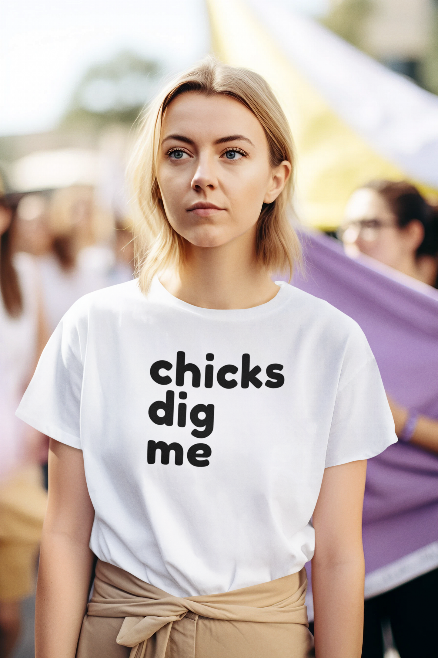 Women's Chicks Dig Me White T-Shirt