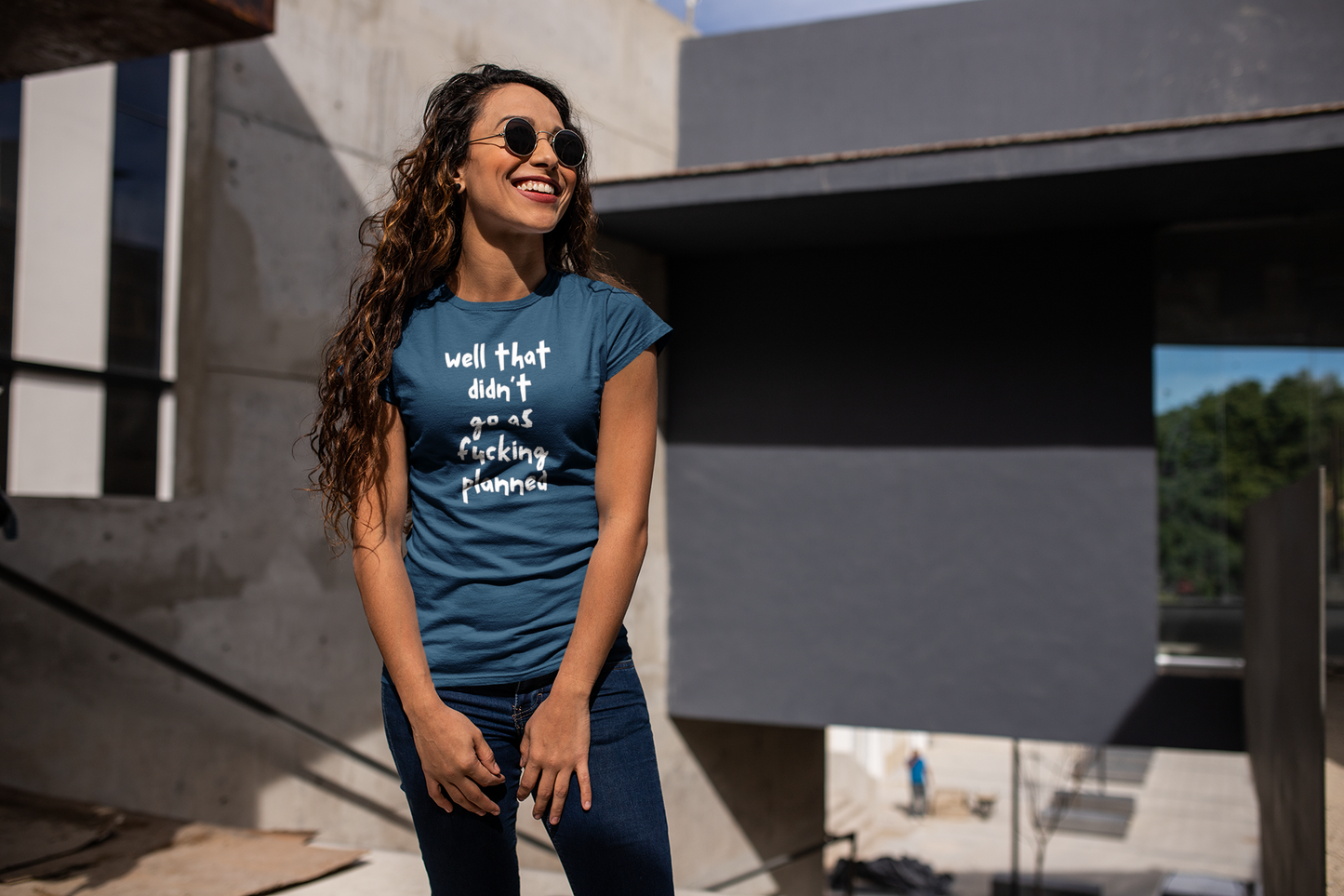 Women's Well That Didn't Go As Fucking Planned Blue T-Shirt