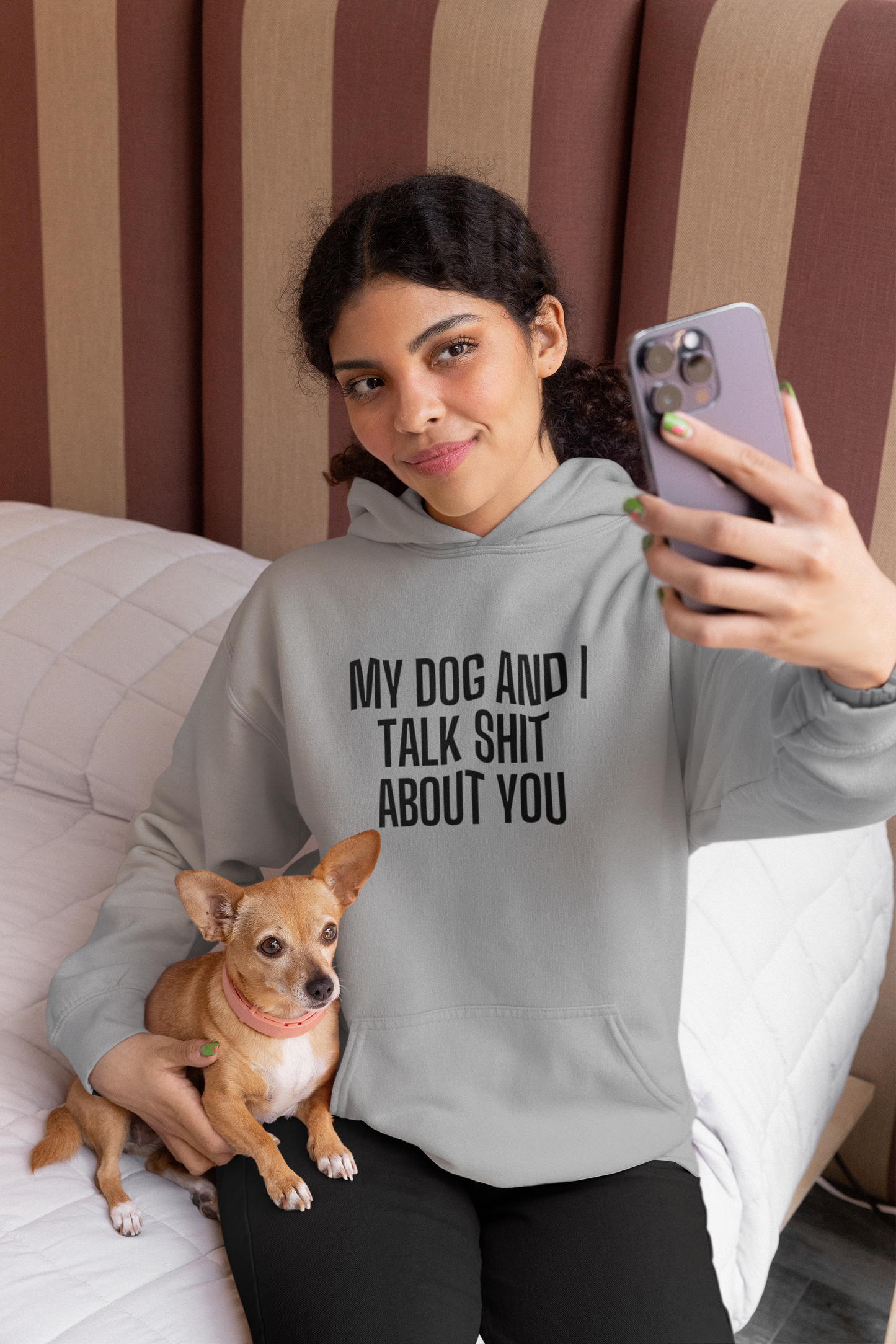 Women's My Dog And I Talk Shit About You Grey Hoodie
