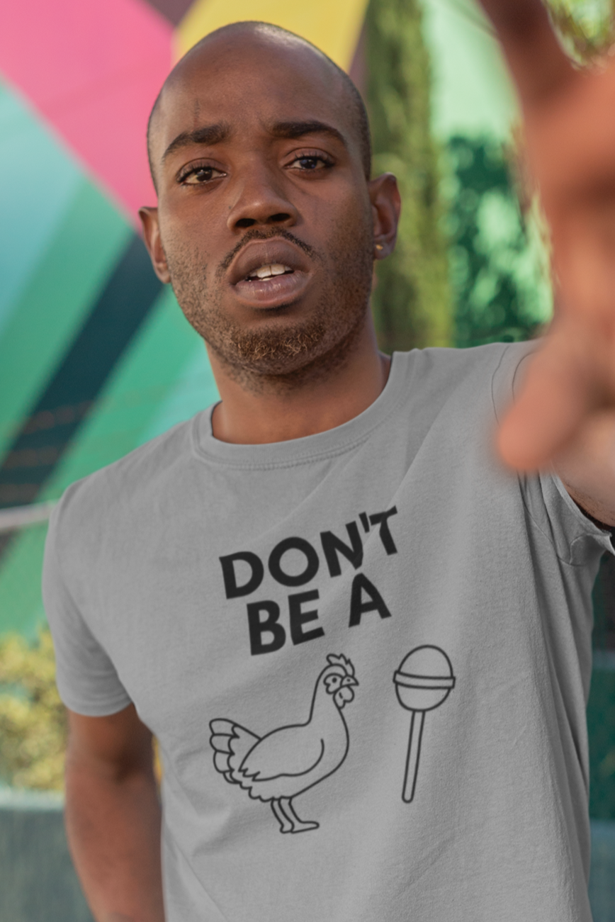 Men's Don't Be A CS Grey T-Shirt