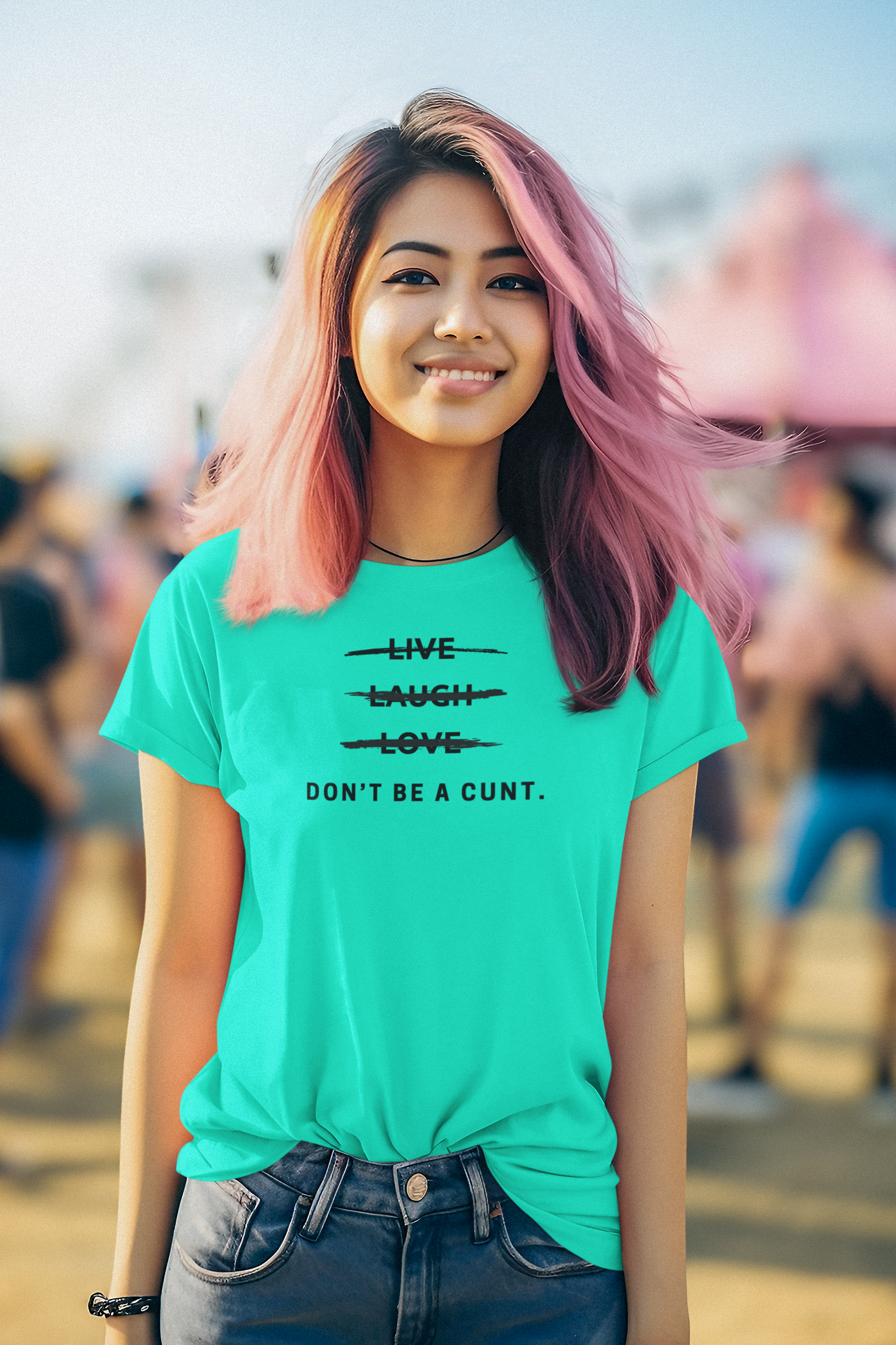Women's Don't Be A Cunt Mint Green T-Shirt