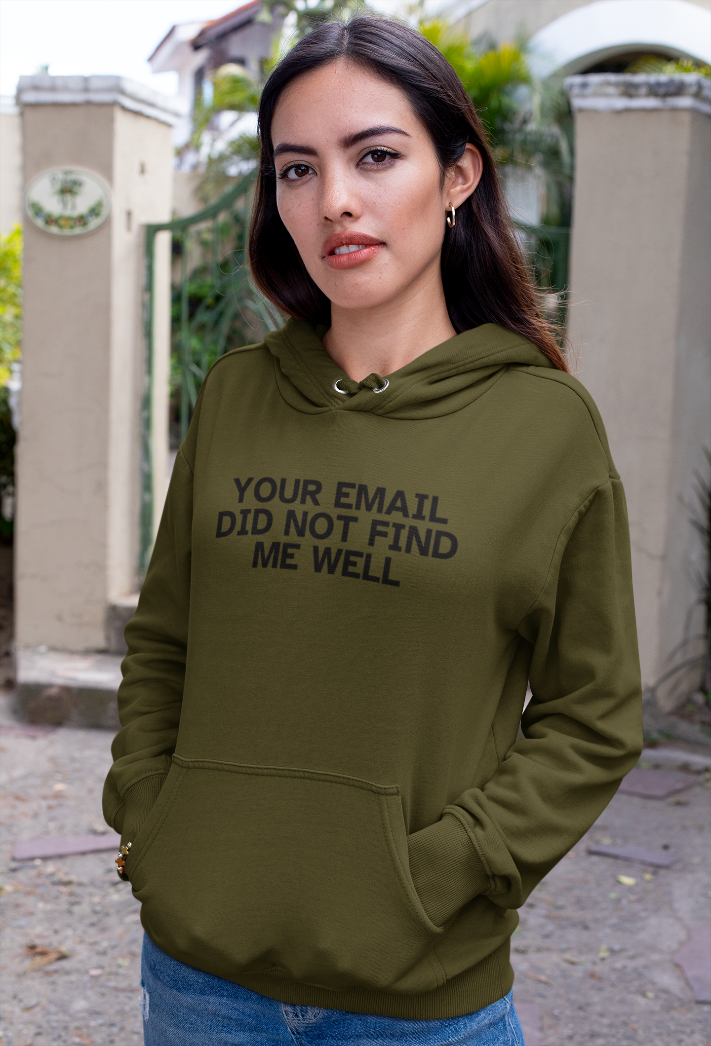 Women's Your Email Did Not Find Me Well Green Hoodie