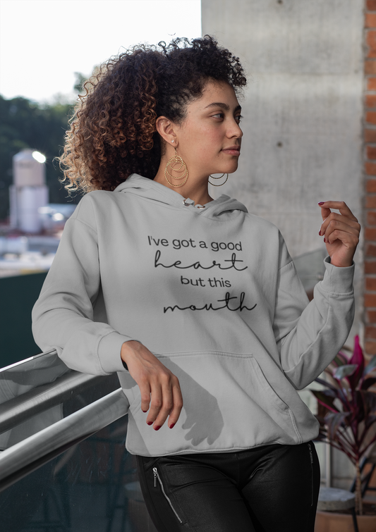 Women's I've Got A Good Heart But This Mouth Grey Hoodie