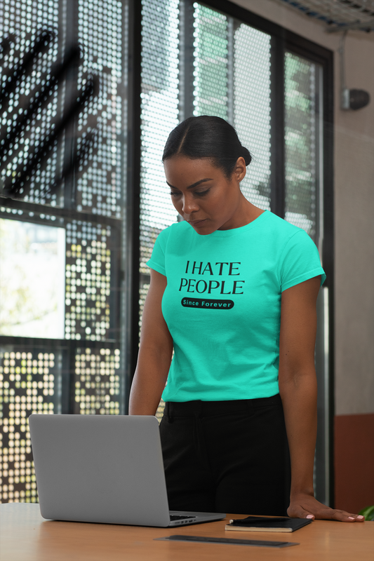 Women's I Hate People Since Forever Mint Green T-Shirt