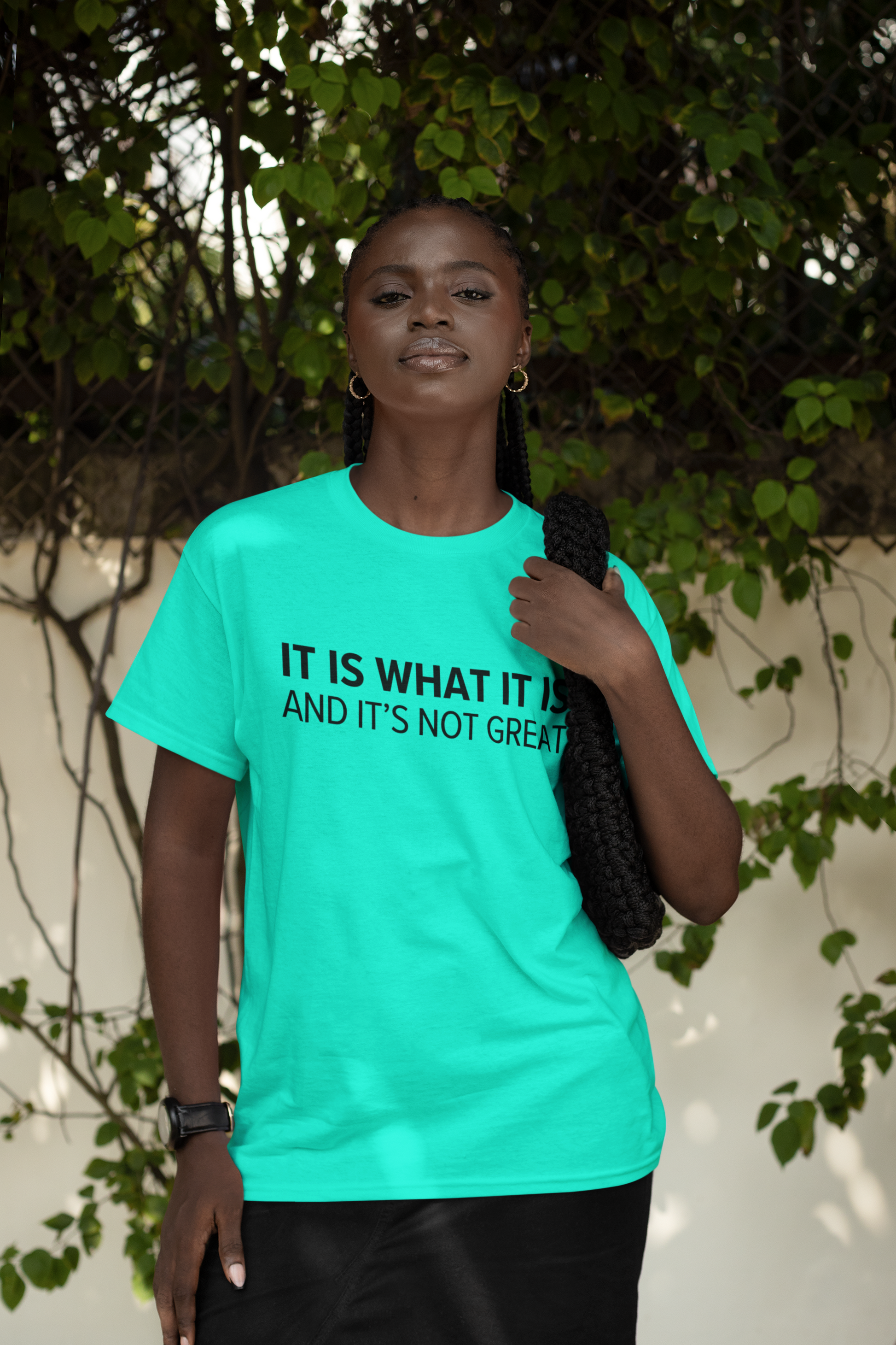 Women's It Is What It Is And It's Not Great Mint Green T-Shirt