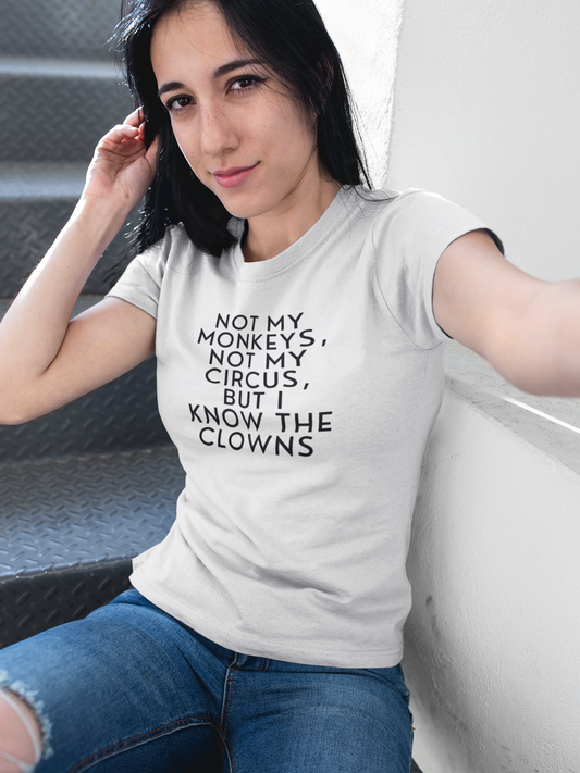 Women's Know The Clowns White T-Shirt