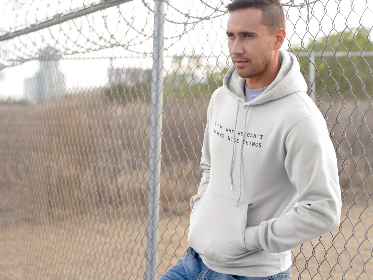 Men's I'm Why We Can't Have Nice Things White Hoodie