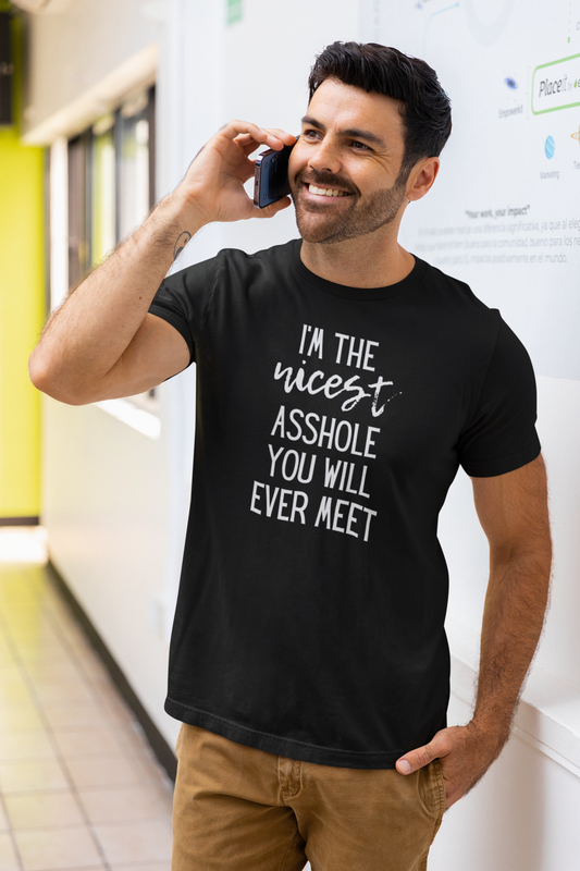 Men's I'm The Nicest Asshole You Will Ever Meet Black T-Shirt