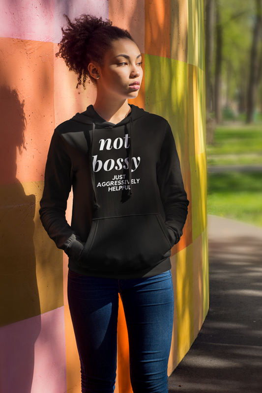 Women's Not Bossy Just Aggressively Helpful Black Hoodie
