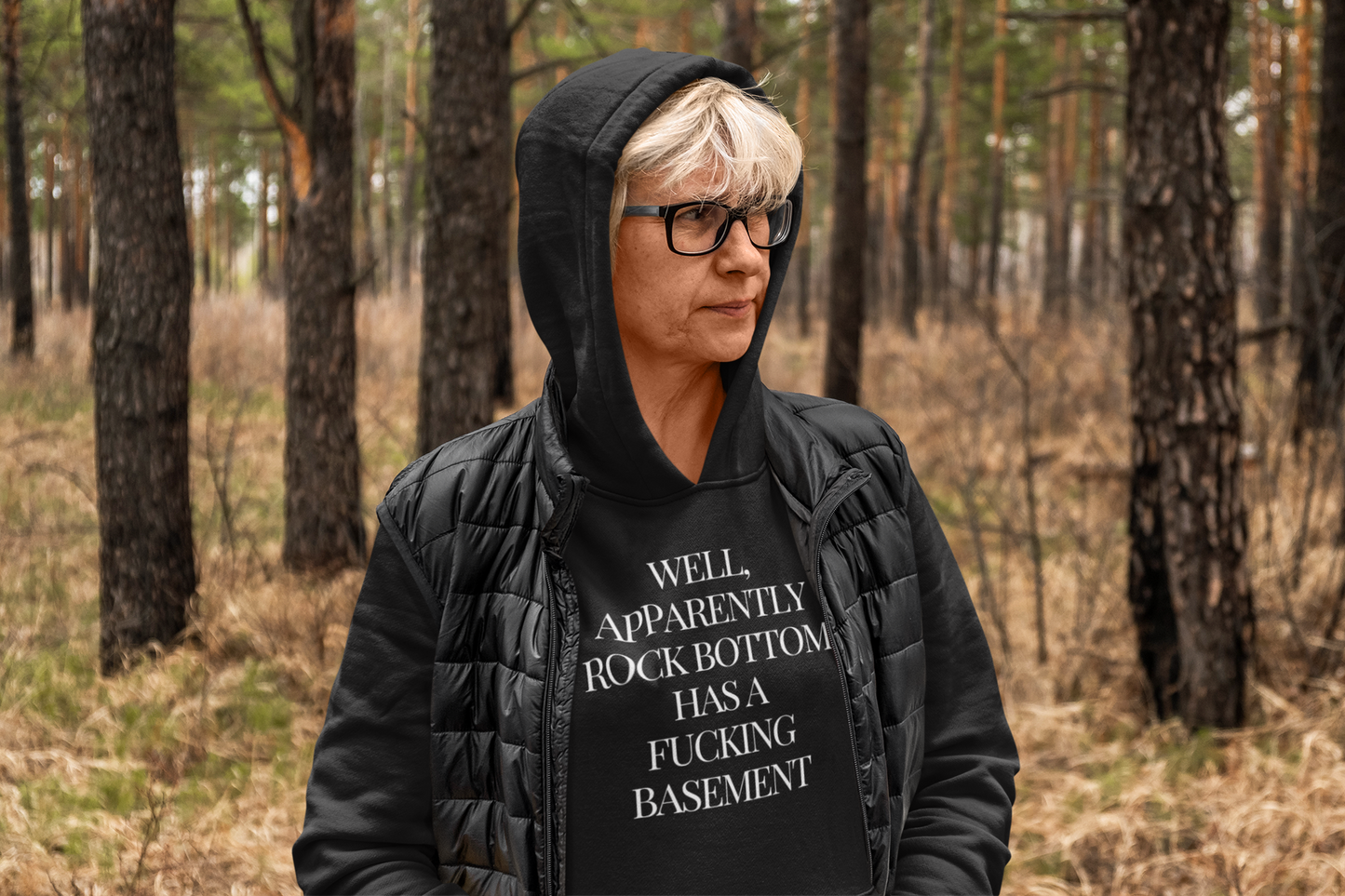Women's Well Apparently Rock Bottom Has A Fucking Basement Black Hoodie