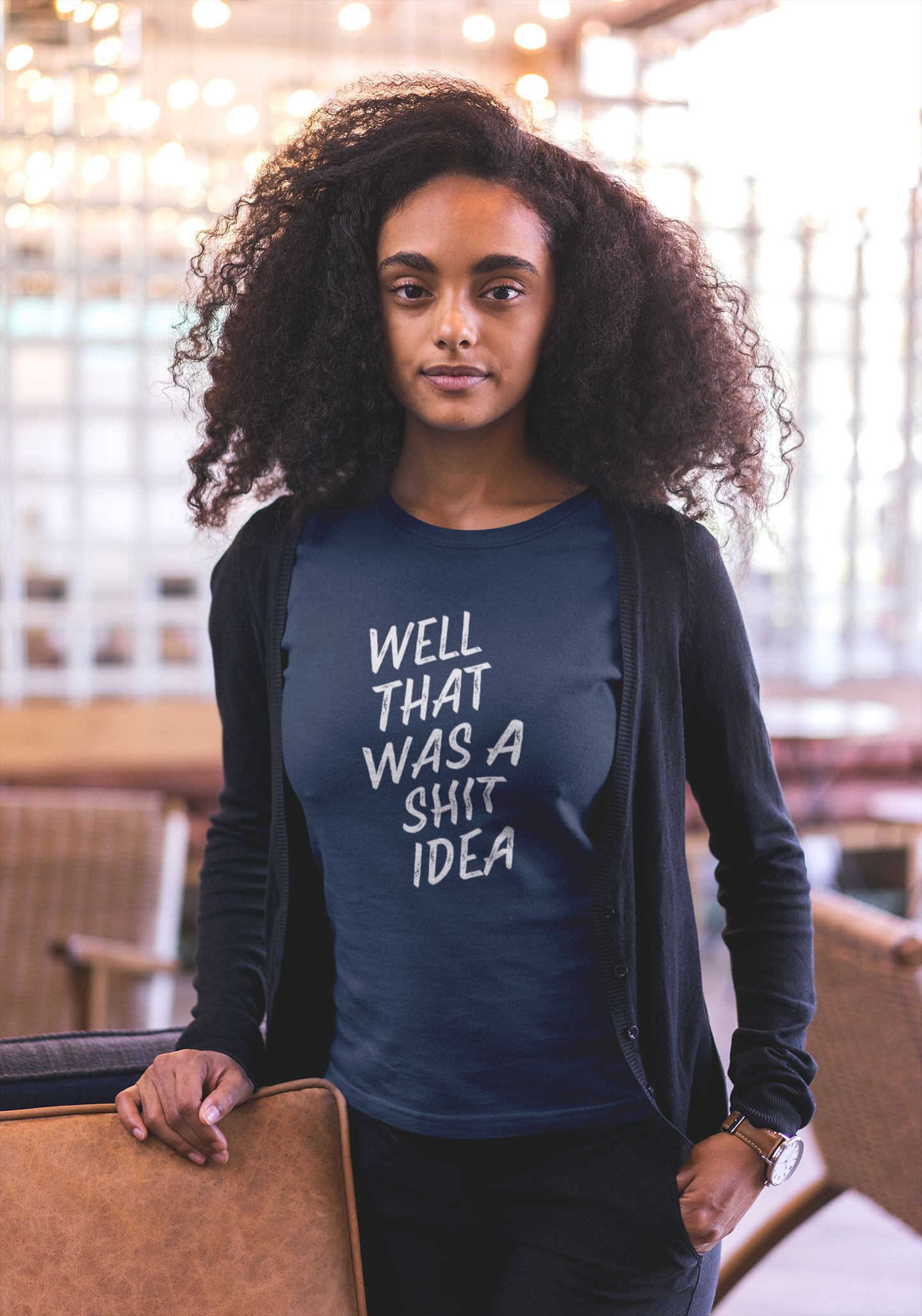 Women's Well That Was A Shit Idea Blue T-Shirt
