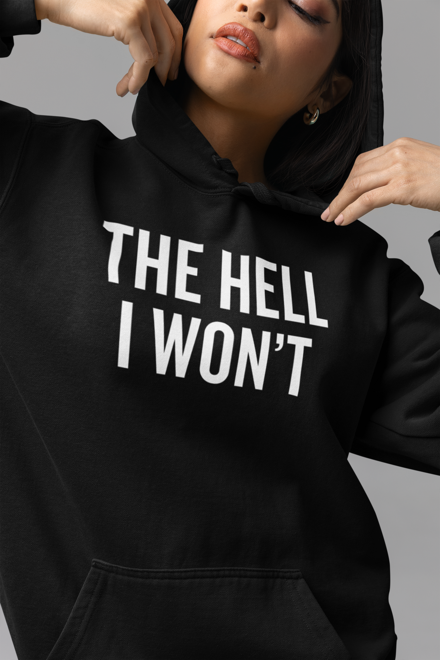 Women's The Hell I Won't Black Hoodie