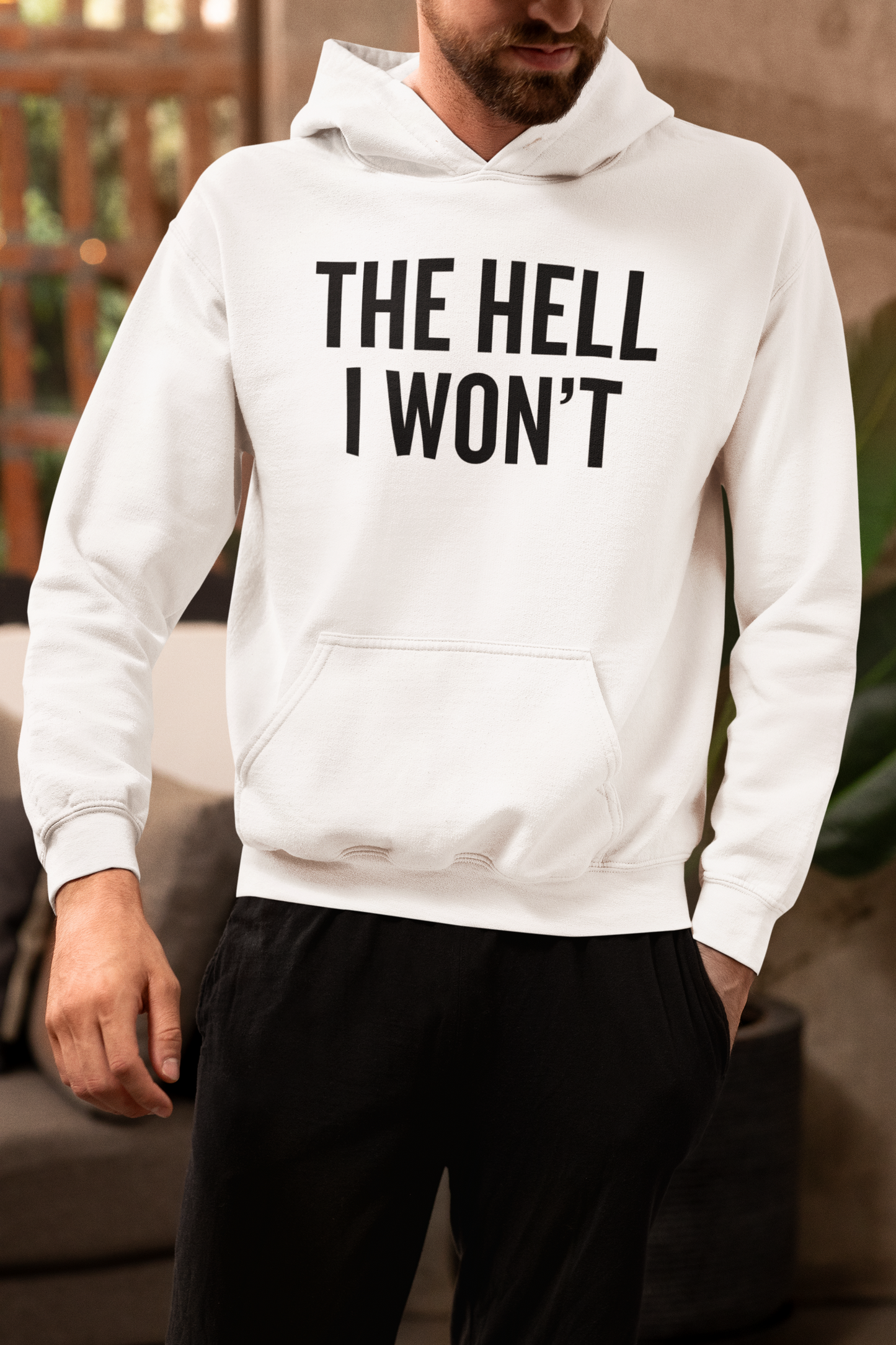 Men's The Hell I Won't White Hoodie