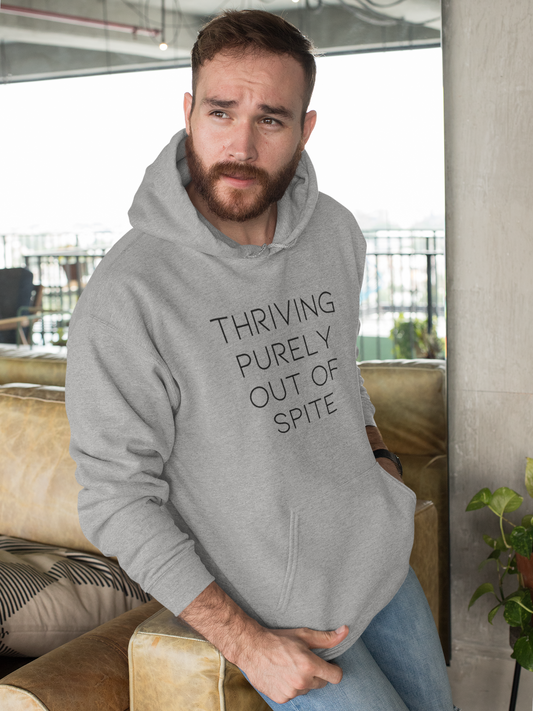 Men's Thriving Purely Out Of Spite Gray Hoodie