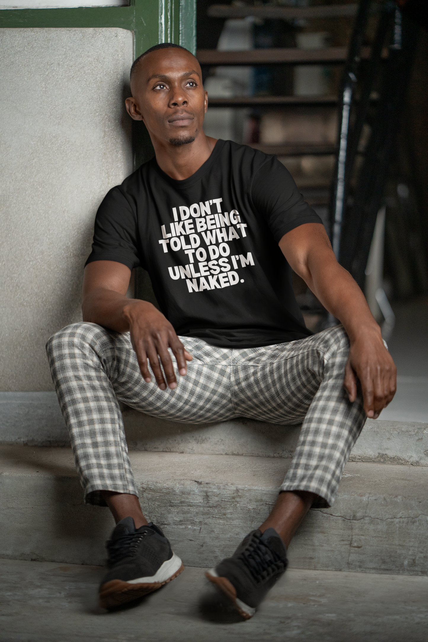 Men's I Don't Like Being Told What To Do Unless I'm Naked Black T-Shirt