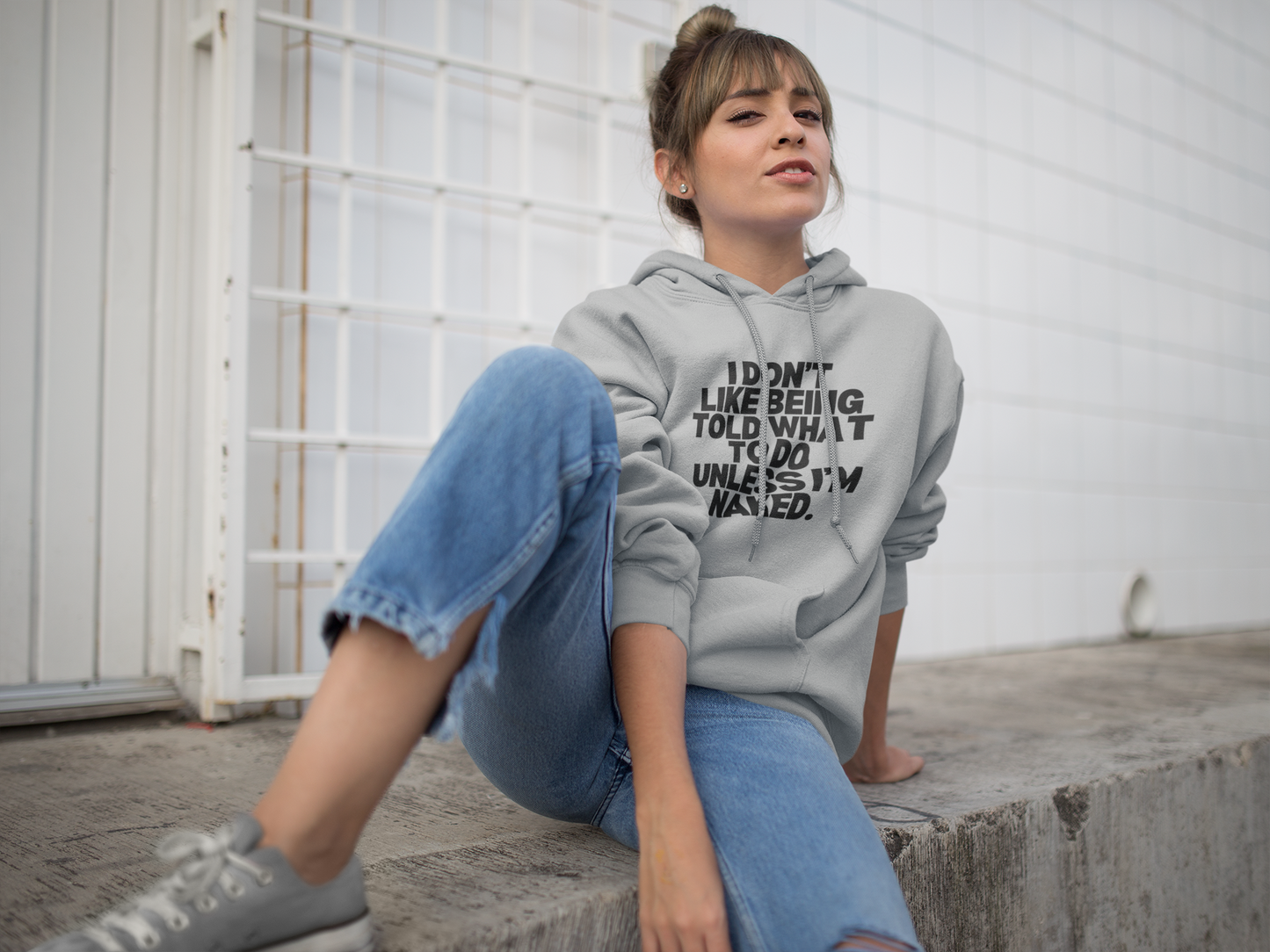 Women's I Don't Like Being Told What To Do Unless I'm Naked Gray Hoodie