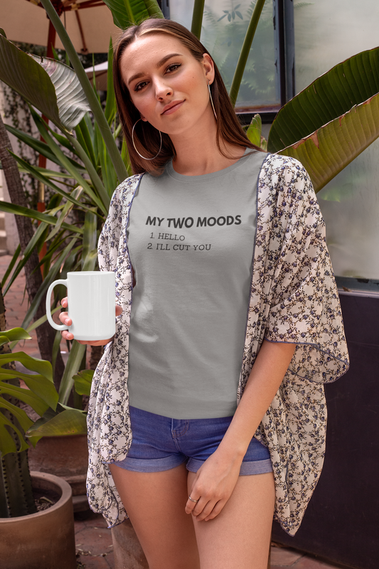 Women's My Two Moods Grey T-Shirt