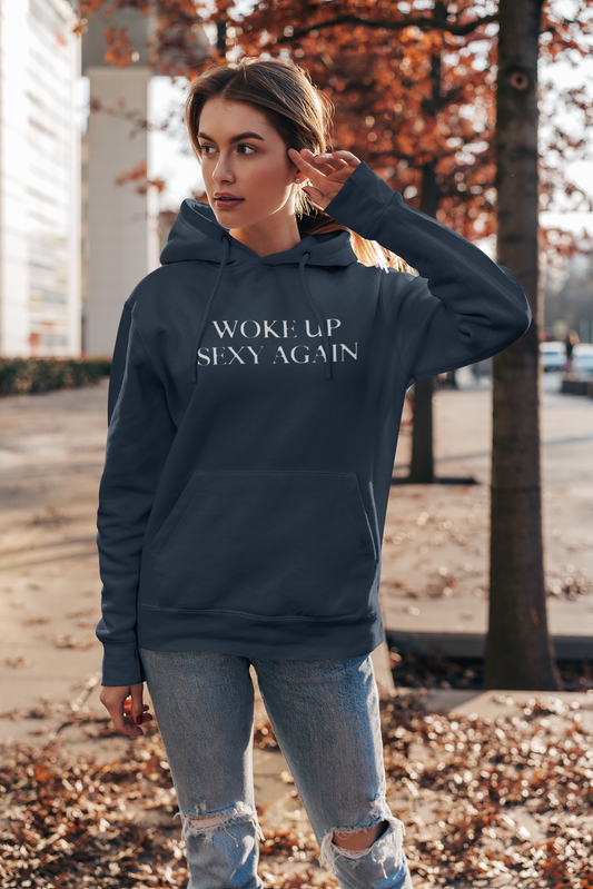 Women's Woke Up Sexy Again Blue Hoodie