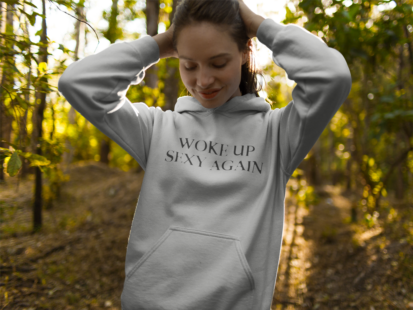 Women's Woke Up Sexy Again Grey Hoodie