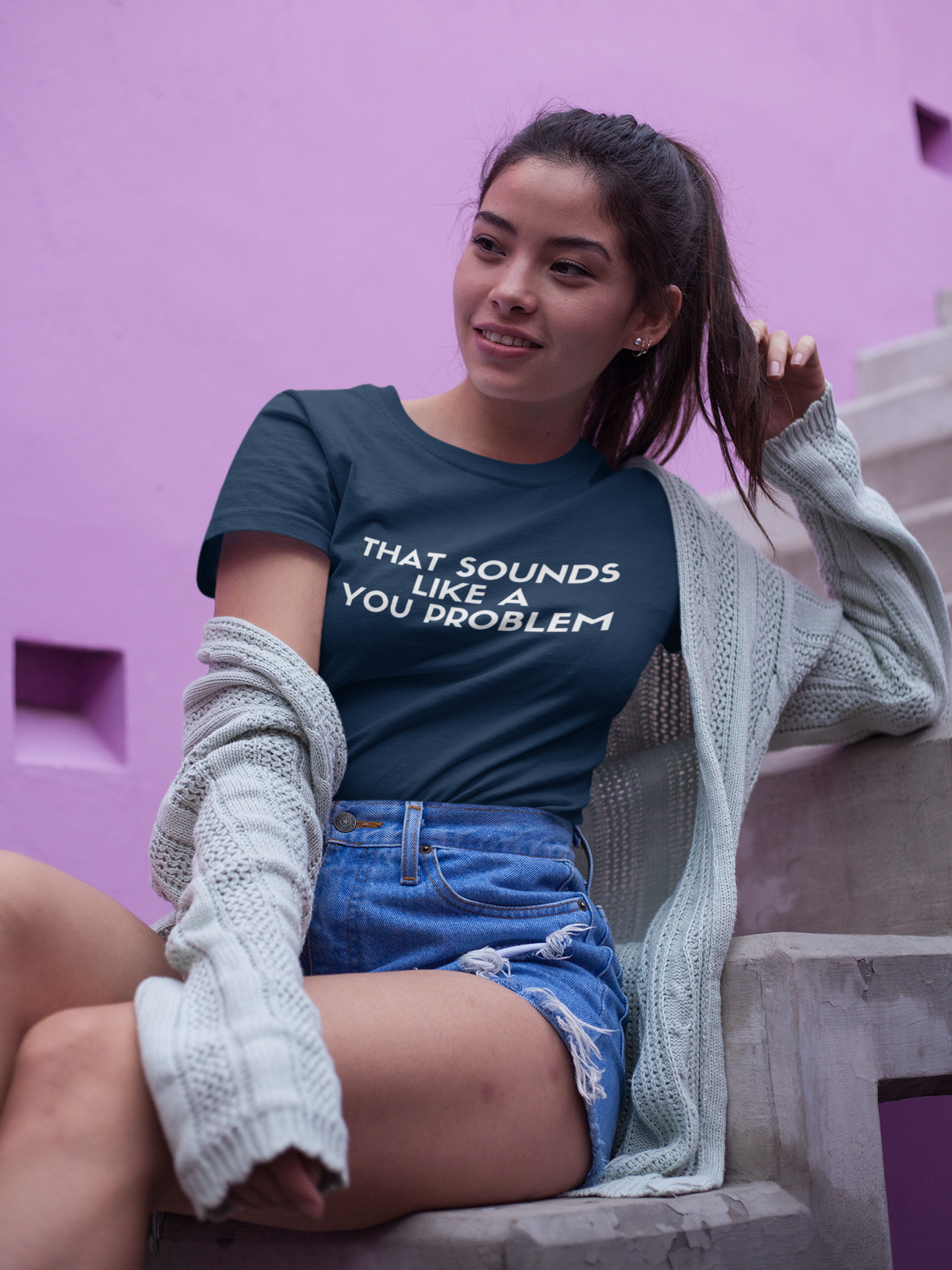 Women's That Sounds Like A You Problem Blue T-Shirt