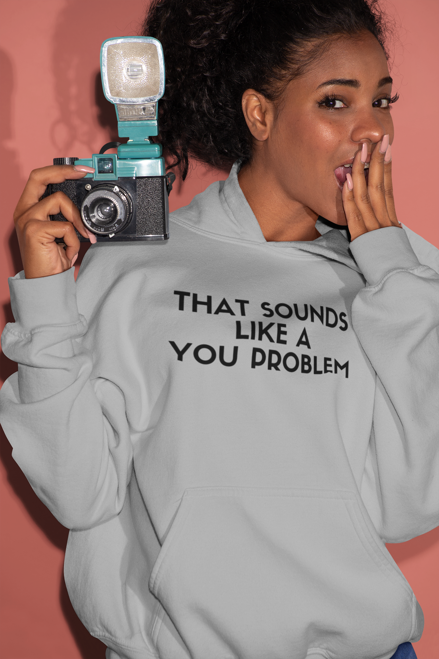 Women's That Sounds Like A You Problem Grey Hoodie