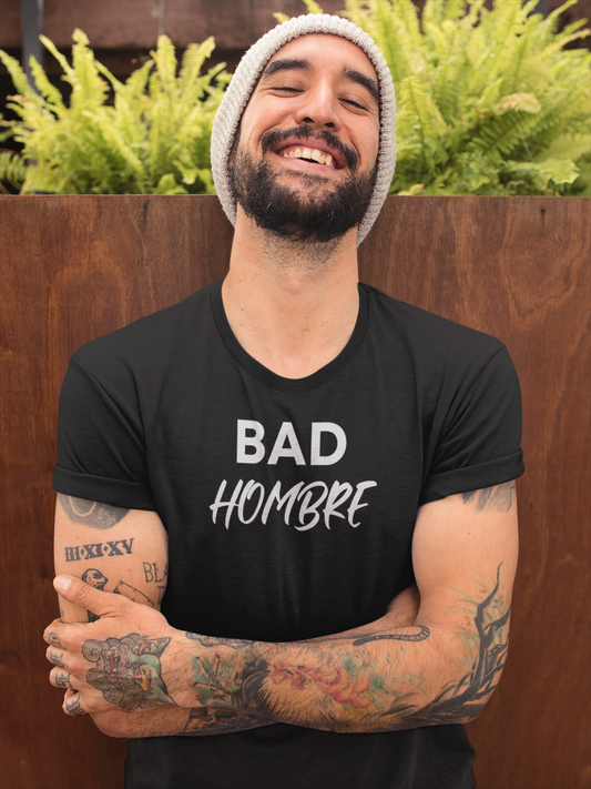 Men's Bad Hombre Black T-Shirt