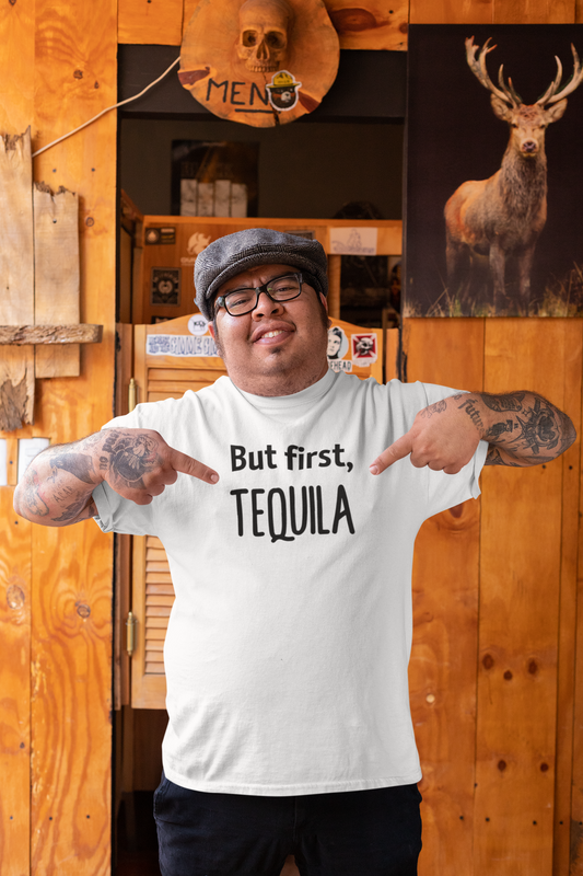 Men's But First Tequila White T-Shirt