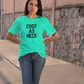 Women's Edgy As Heck Mint Gren T-Shirt