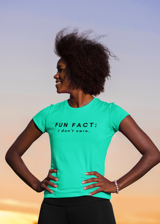 Women's Fun Fact: I Don't Care Mint Green T-Shirt