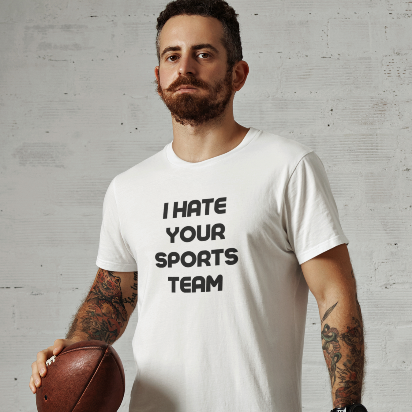 Men's I Hate Your Sports Team White T-Shirt