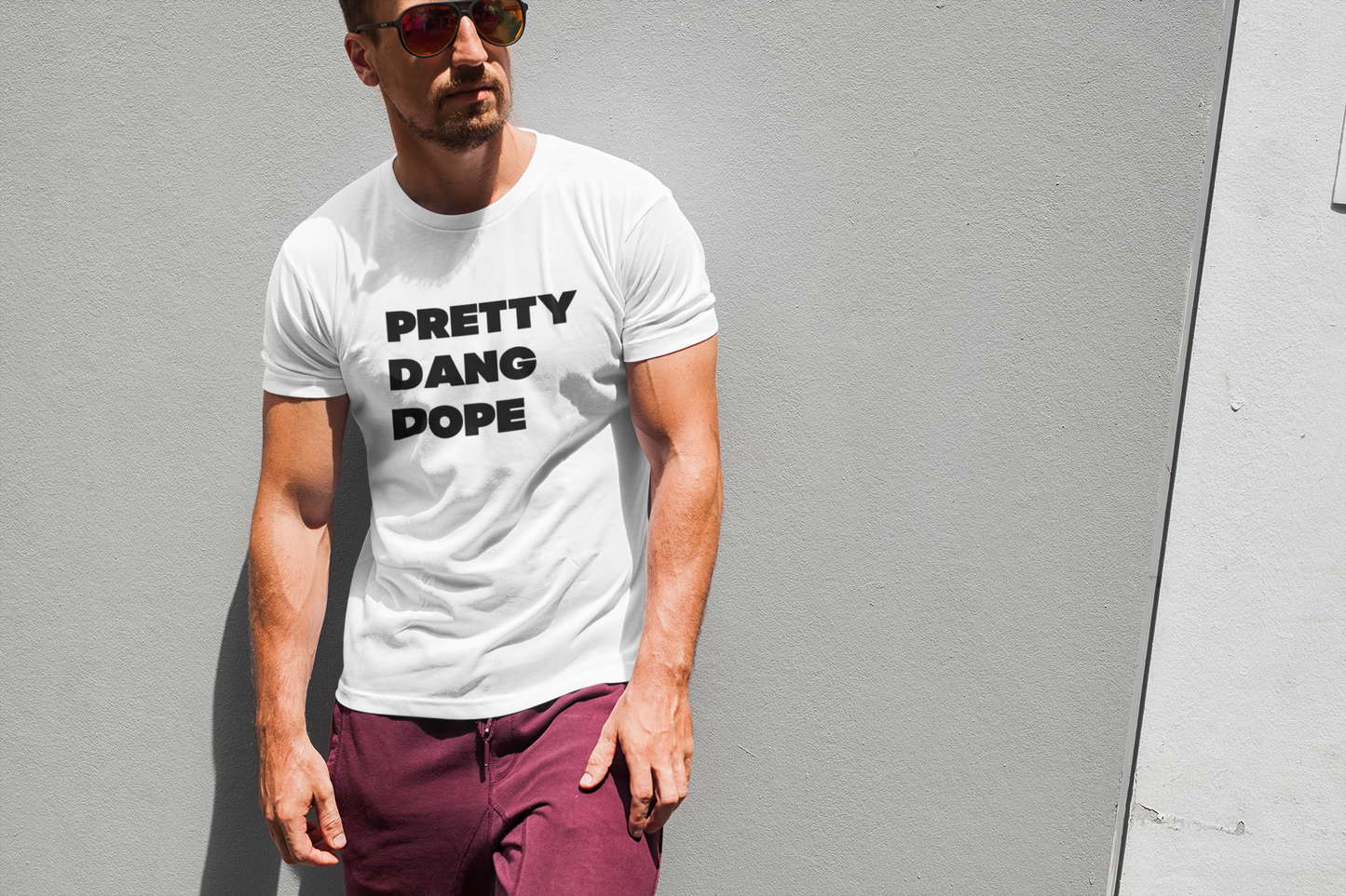 Men's Pretty Dang Dope White T-Shirt