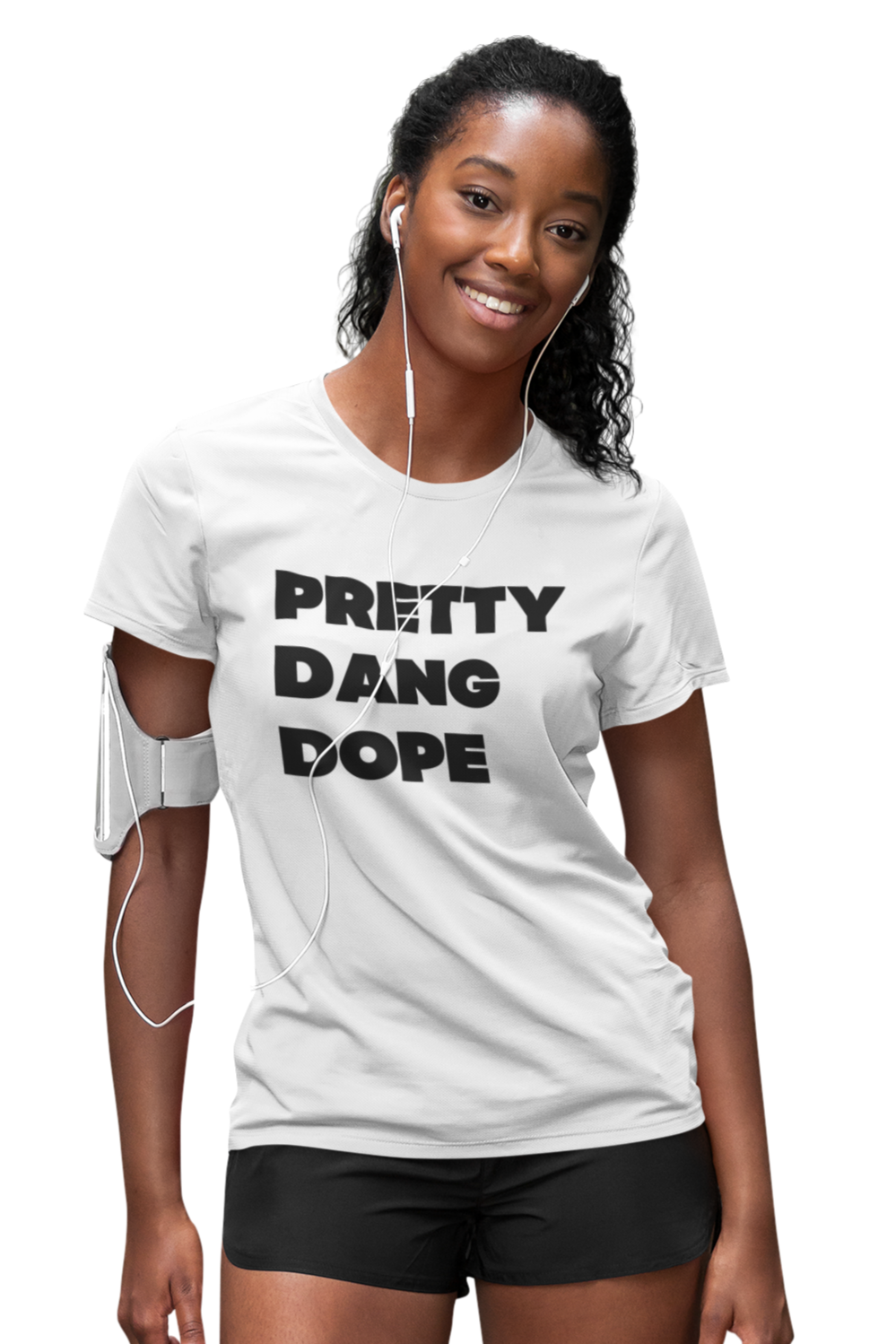 Women's Pretty Dang Dope White T-Shirt