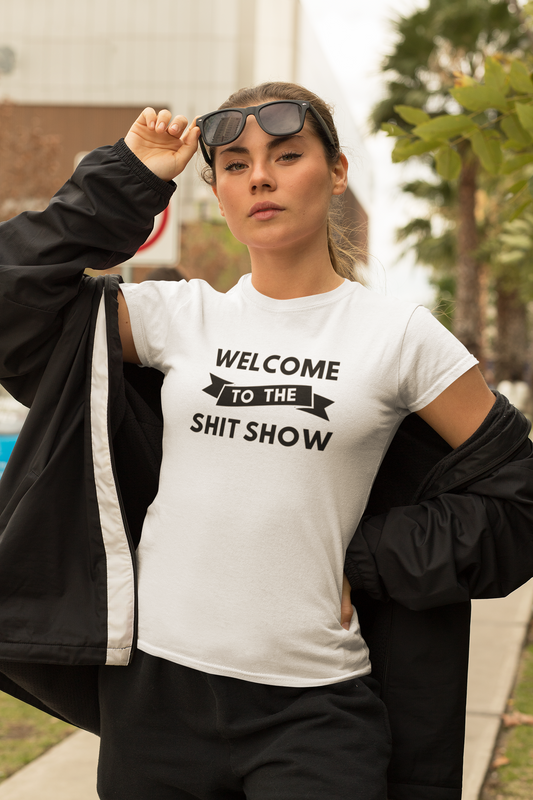 Women's Welcome to the Shitshow White T-Shirt
