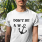 Men's Don't Be A Wanker White T-Shirt