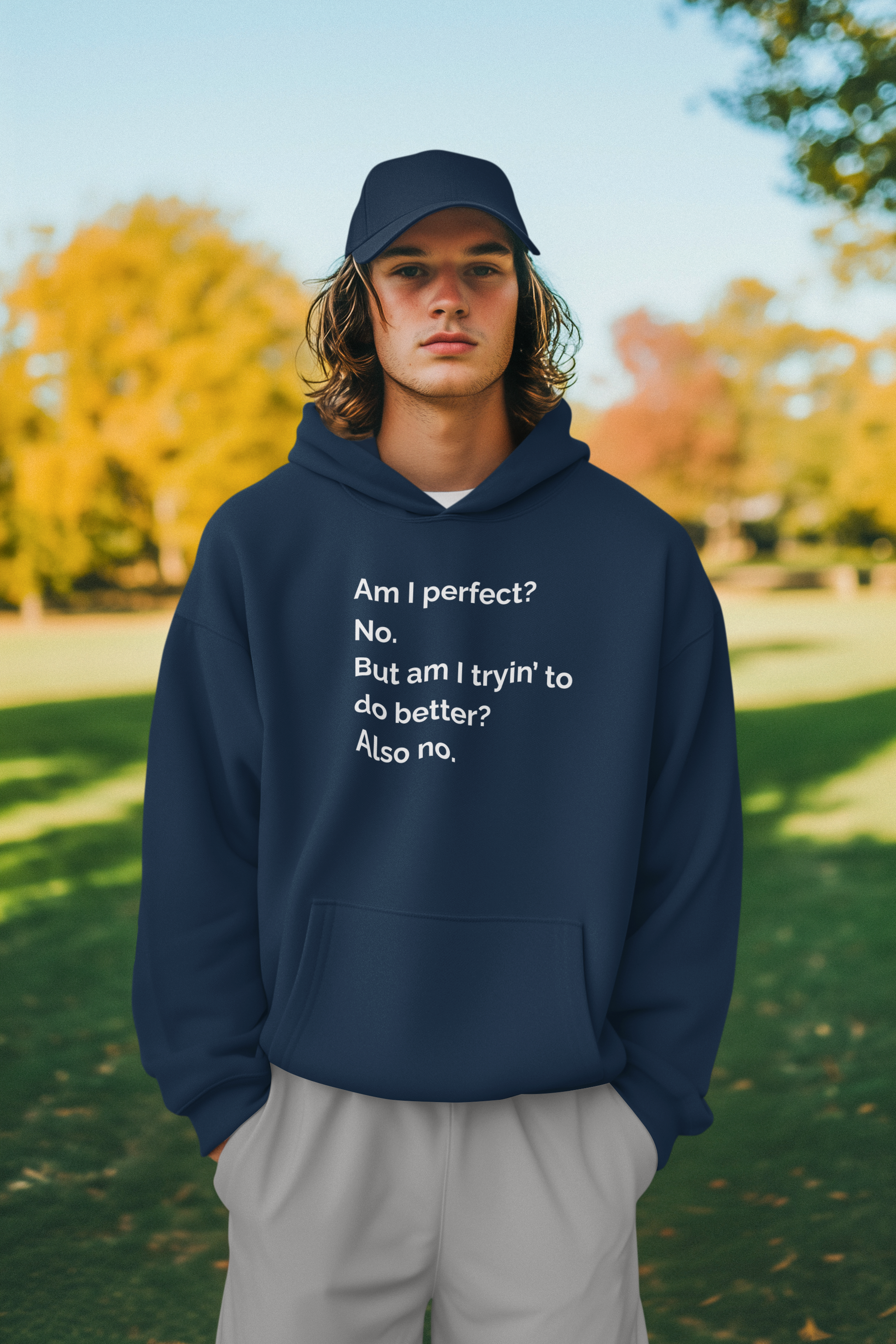 Men's Am I perfect? No. But am I tryin’ to do better? Also no. Blue Hoodie
