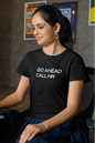 Women's Go Ahead Call HR Black T-Shirt