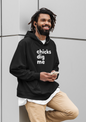 Men's Chicks Dig Me Black Hoodie