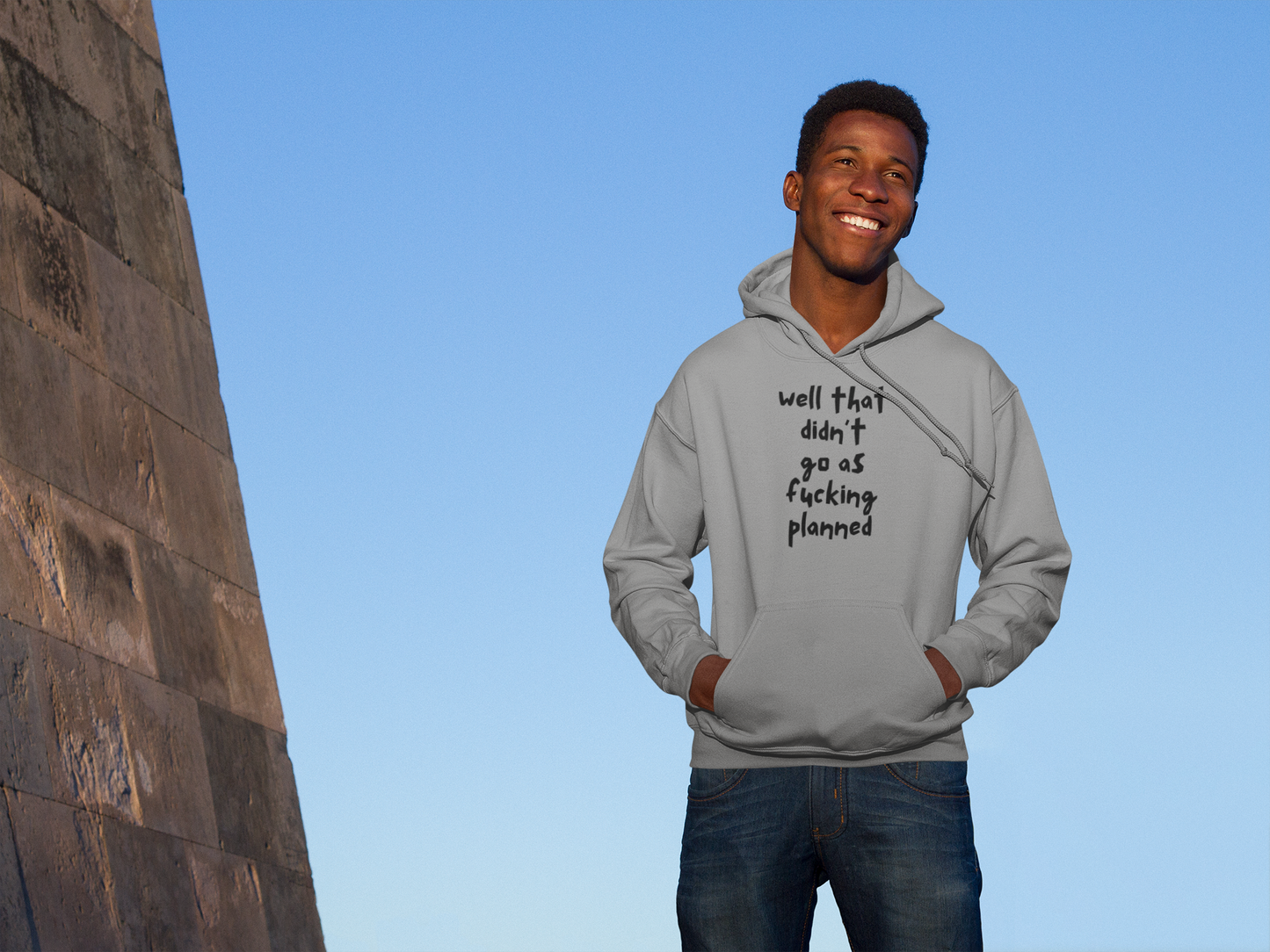 Men's Well That Didn't Go As Fucking Planned Gray Hoodie