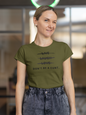 Women's Don't Be A Cunt Green T-Shirt