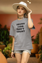 Women's Drunk Cigs Don't Count Grey T-Shirt