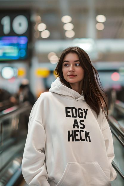 Women's Edgy As Heck White Hoodie