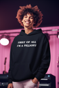 Men's First Of All I'm A Delight Black Hoodie